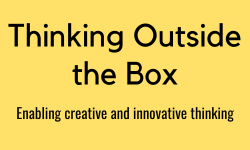 Thinking Outside the Box
Enabling creative and innovative thinking